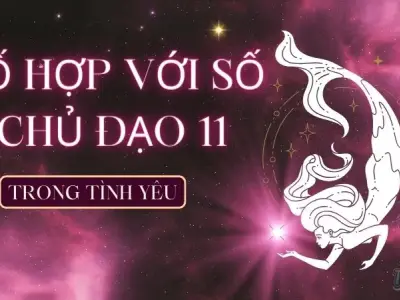 Số chủ đạo 11 hợp với số nào? Bí quyết thành công và hạnh phúc