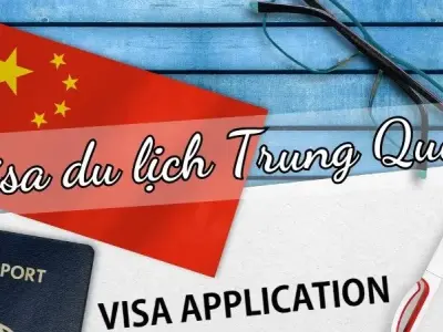 Cách xin visa du lịch Trung Quốc đơn giản thành công 100%