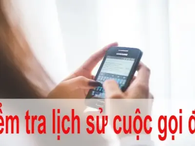 Cách tra cứu lịch sử cuộc gọi đến trên điện thoại nhanh chóng