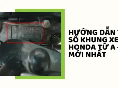 Cách tra cứu số khung xe máy nhanh chóng để xác minh tình trạng xe