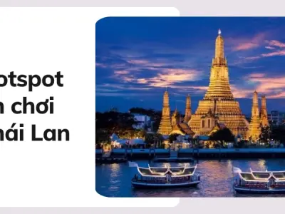 Review du lịch Thái Lan tự túc- Kinh nghiệm ăn chơi từ A-Z