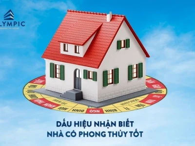 10 Dấu Hiệu Nhà Có Phong Thủy Tốt, Càng Ở Càng Lộc
