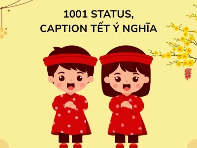 100+ Caption Tết 2026 Ý Nghĩa Cho Khoảnh Khắc Đầu Xuân