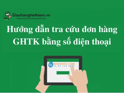Hướng dẫn tra cứu mã vận đơn GHTK chi tiết và nhanh chóng