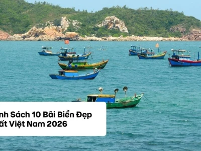 Khám phá những bãi biển đẹp nhất Việt Nam, điểm đến lý tưởng 2026
