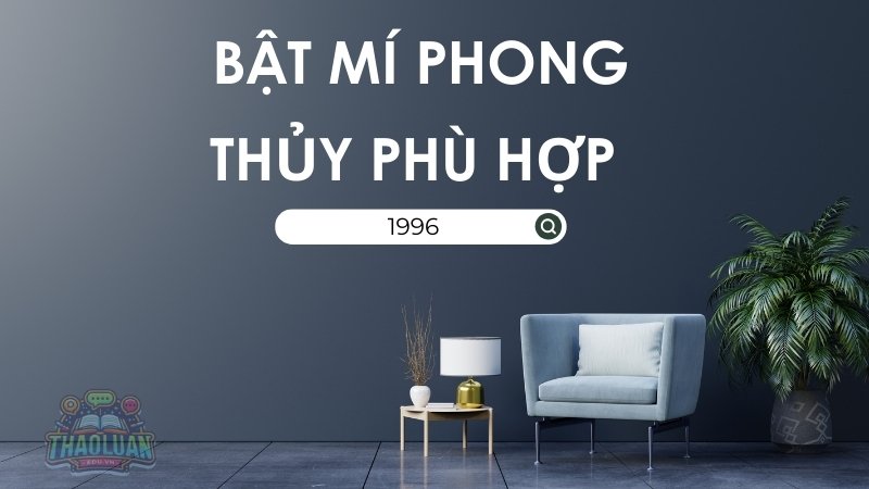 1996 hợp với những năm nào?