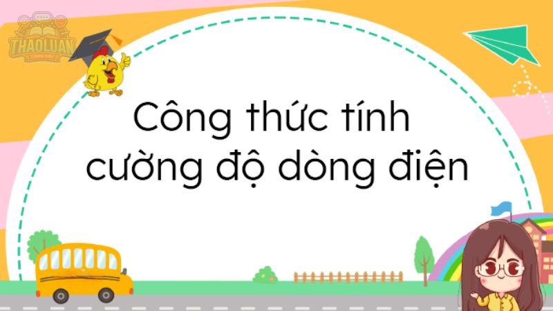 Công thức tính cường độ dòng điện 2