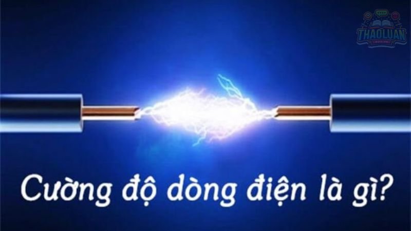 Định nghĩa cường độ dòng điện 1 