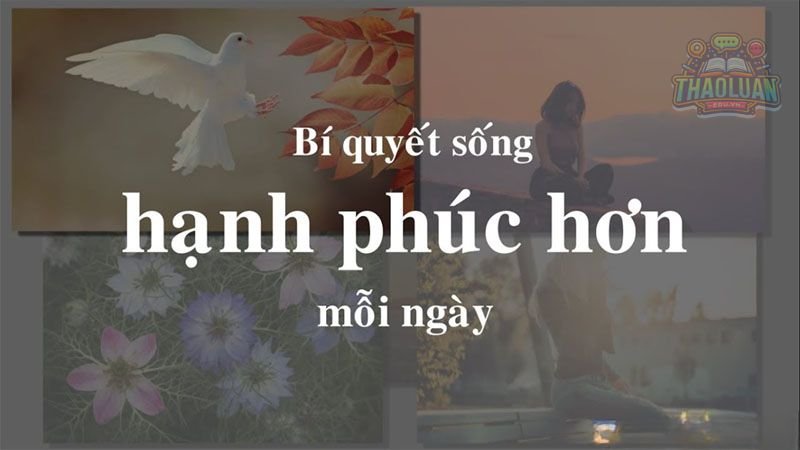 Các yếu tố ảnh hưởng đến hạnh phúc 4