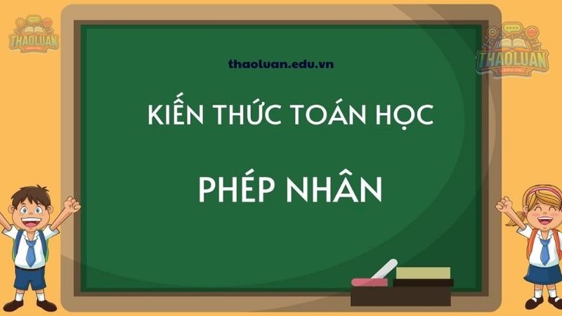 Các dạng toán phép nhân thường gặp  3