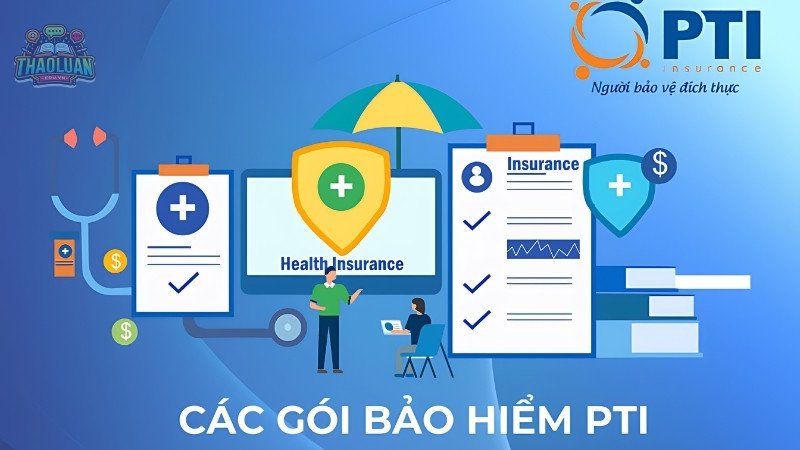 Những điều cần lưu ý khi tham gia bảo hiểm PTI 1