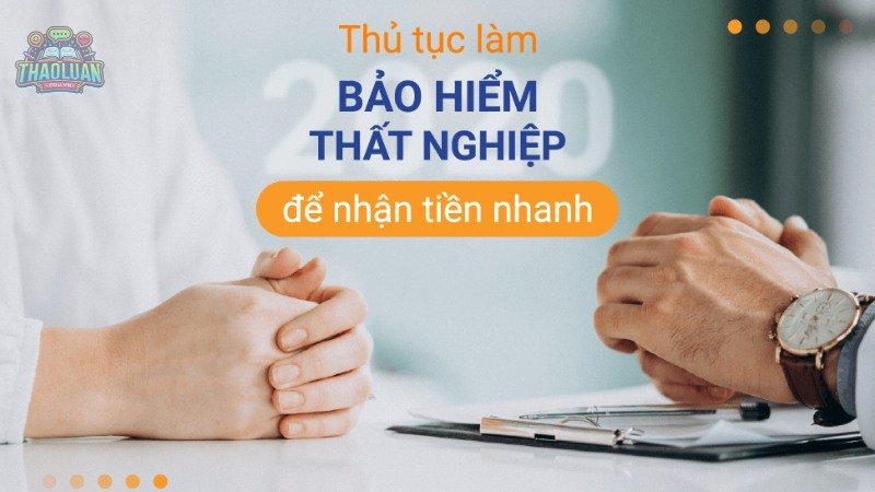 Thủ tục làm bảo hiểm thất nghiệp