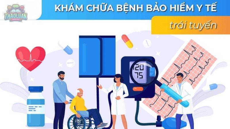 Mức hưởng BHYT khi khám chữa bệnh trái tuyến