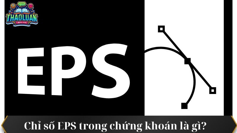 chi-so-eps-trong-chung-khoan-la-gi-1