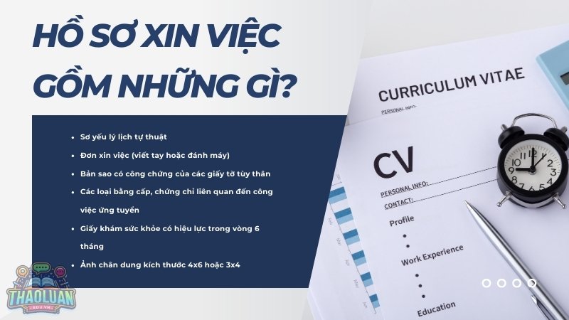 Hồ sơ xin việc bao gồm những gì?