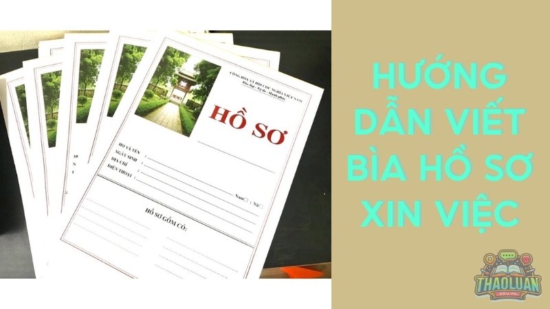 Hướng dẫn viết bìa hồ sơ xin việc 