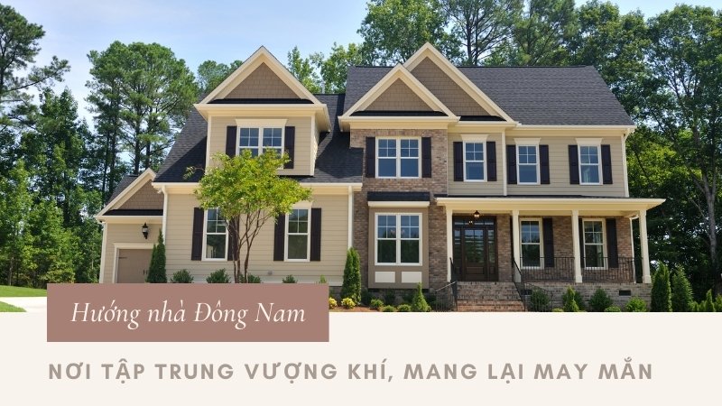 Hướng Đông Nam theo phong thủy 