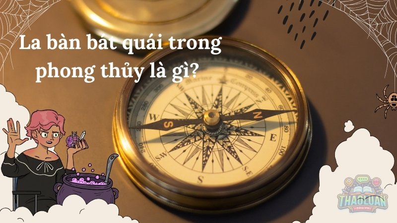 Cách sử dụng la bàn bát quái gia tăng tài lộc cho gia chủ
