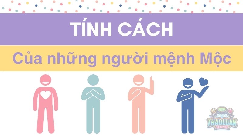 Đặc điểm của người mệnh Mộc