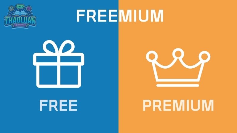 Mô hình kinh doanh freemium (freemium = free + premium)