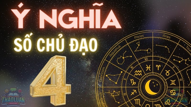 Hé lộ tính cách và vận mệnh của người mang số chủ đạo số 4 