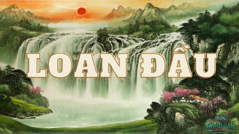 Lưu ý về Loan Đầu