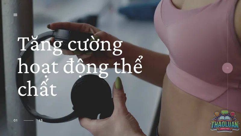 Tăng cường hoạt động thể chất