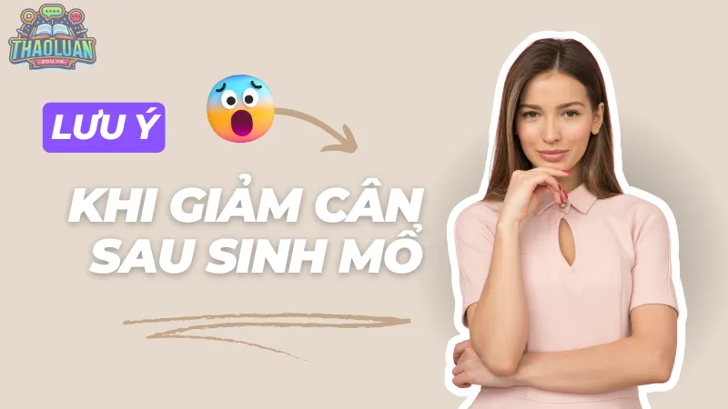  Lưu ý khi giảm cân sau sinh mổ