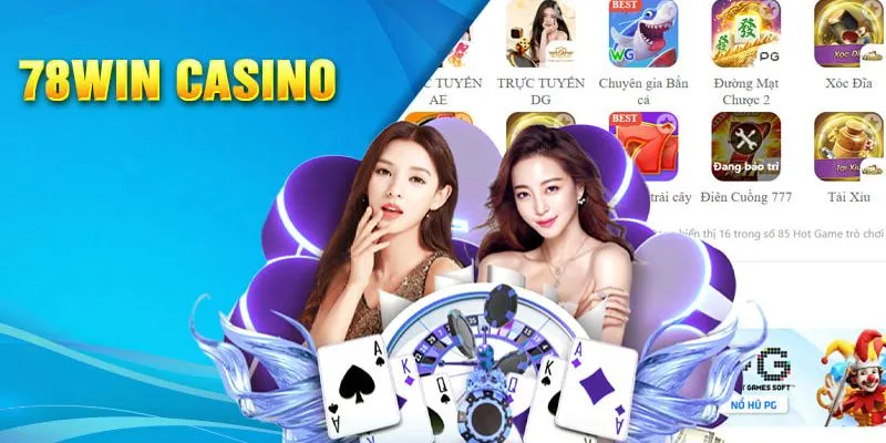 Những điểm nổi bật của casino trực tuyến 78Win