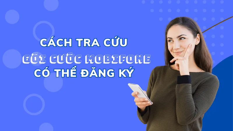 tra cứu ưu đãi mobifone 2