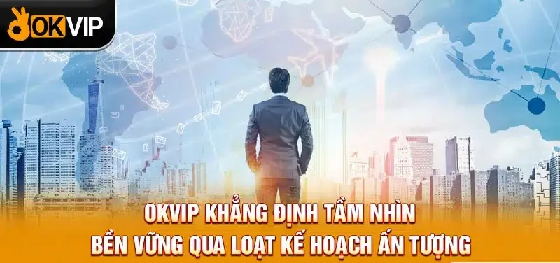 Hành Trình Phát Triển Của Liên Minh okvip